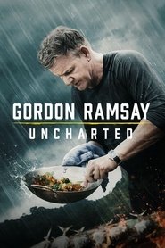 Gordon Ramsay: Uncharted - Season 2 Gordon Ramsay: Uncharted - Season 2