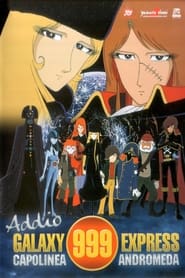 Addio Galaxy Express 999 - Capolinea Andromeda