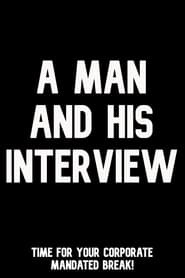 A Man and His Interview 2024