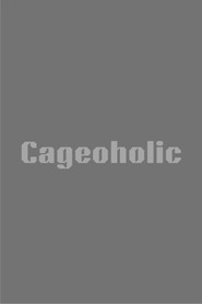 Poster for Cageoholic