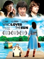 Who Loves the Sun постер