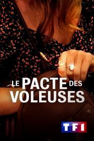 Le pacte des voleuses streaming