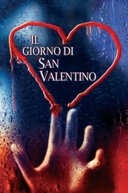 watch Il giorno di San Valentino now