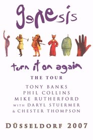 Genesis - Turn It On Again Live in Dusseldorf 2007
