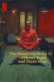 The Wonderful Story of Henry Sugar and Three More