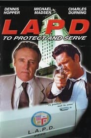 L.A.P.D.: To Protect and to Serve постер