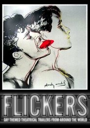 Poster for Flickers: Gay Themed Theatrical Trailers from Around the World