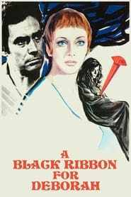 A Black Ribbon for Deborah постер