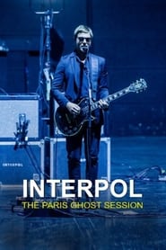 Poster Interpol - The Paris Ghost Session