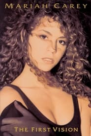 Mariah Carey: The First Vision