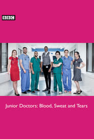 Poster Junior Doctors: Blood, Sweat and Tears - Season junior Episode doctors 2017
