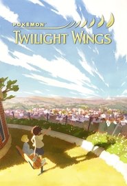 Pokemon: Twilight Wings постер