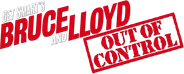 Get Smart's Bruce and Lloyd Out of Control Logo