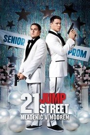 21 Jump Street: Mladenič v modrem (2012)