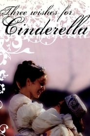 Three Wishes for Cinderella