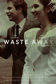 Waste Away (2025)