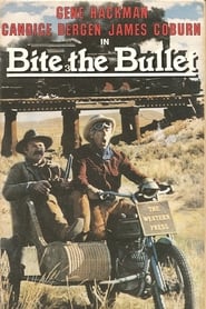 Bite the Bullet постер