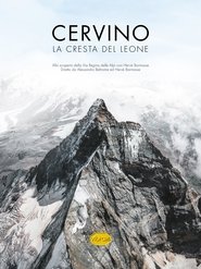 Cervino, la cresta del leone) Cervino, la cresta del leone (2021)