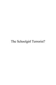 The Schoolgirl Terrorist?