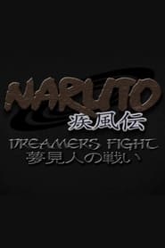 Poster Naruto Shippuden: Dreamers Fight