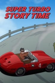 Super Turbo Story Time постер