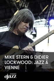 Poster Mike Stern & Didier Lockwood 4tet - Jazz A Vienne