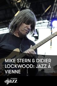 Poster Mike Stern & Didier Lockwood 4tet - Jazz A Vienne 2011