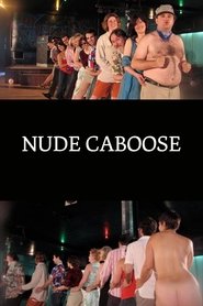 Poster Nude Caboose