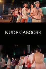 Poster Nude Caboose 2006