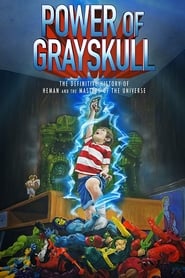 Power of Grayskull: The Definitive History of He-Man and the Masters of the Universe (2017) 