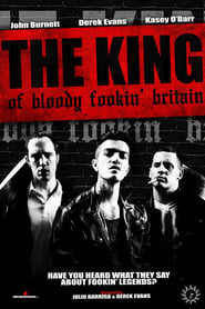 The King of Bloody Fookin' Britain постер