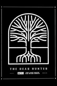 The Dear Hunter: Act I: The Lake South, The River North