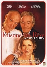 Faisons un rêve 2007