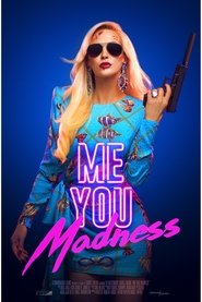 Me You Madness постер