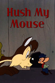Poster Hush My Mouse