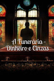 Assistir A Funerária: Dinheiro e Cinzas online grátis