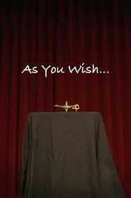 As You Wish