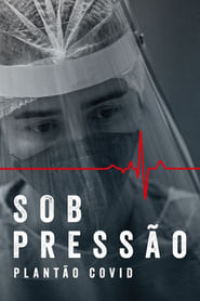 Image Sob Pressão - Plantão Covid