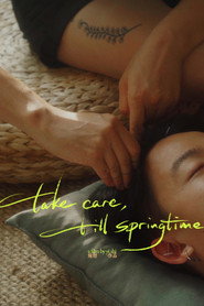 Take Care, Till Springtime
