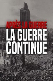 Après la guerre, la guerre continue 1945-1950 2015 Δωρεάν απεριόριστη πρόσβαση
