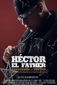 Héctor El Father: Conocerás la verdad