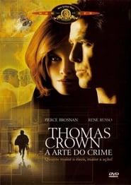 Thomas Crown – A Arte do Crime