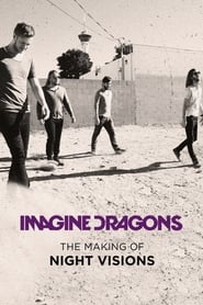 Poster Imagine Dragons: The Making of Night Visions 2014