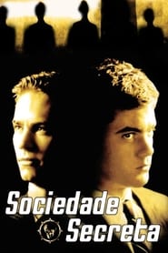 Sociedade Secreta (2000) Assistir Online