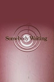 Poster Somebody Waiting 1972
