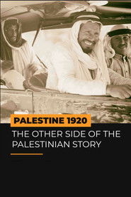 Palestine 1920: The Other Side of the Palestinian Story (2022)