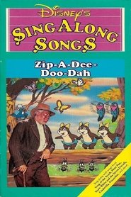 Poster Disney's Sing-Along Songs: Zip-a-Dee-Doo-Dah 1986