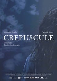 Crepuscule Stream Online Anschauen