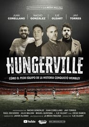 Hungerville: Cómo el peor equipo de la historia conquistó Wembley (2020)
