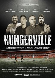 Poster Hungerville: Cómo el peor equipo de la historia conquistó Wembley 2020